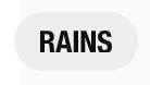 Rains