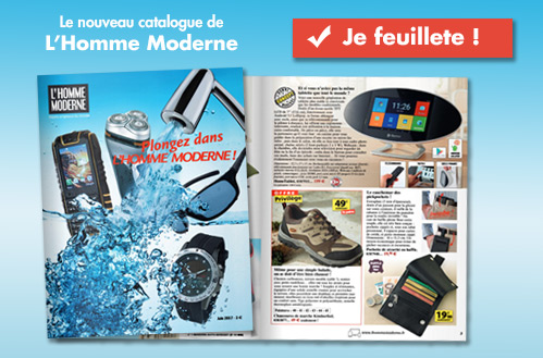 Le nouveau catalogue de l'Homme Moderne est arrivé ! Le nouveau catalogue de l'Homme Moderne est arrivé !