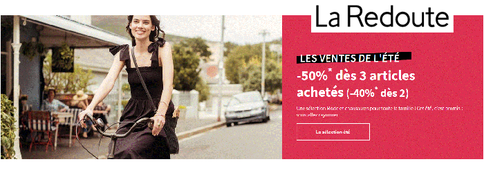 LA REDOUTE - Jusqu'à -50% de remise sur la Mode et la Maison LA REDOUTE - Jusqu'à -50% de remise sur la Mode et la Maison