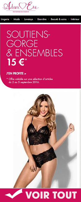 Catalogue ADAM et EVE, Ensembles et Soutiens Gorge à 15€ ce week end