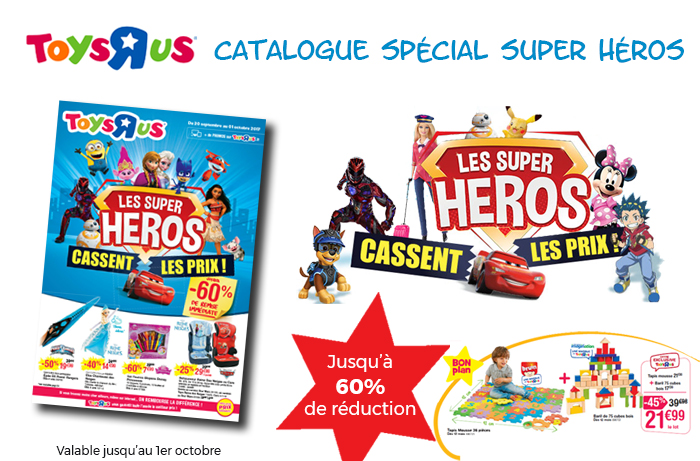 Nouveau catalogue Toys'R'us : Les supers Heros sont arrivés ! 
