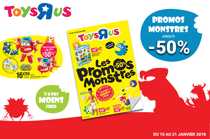 Catalogue Toys'R'us : promos monstres jusqu'à -50%