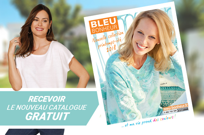 Bleu Bonheur : Catalogue Printemps-Été 2018 à recevoir gratuitement