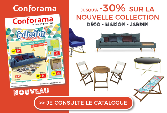 Conforama : nouveau catalogue collection printemps été 2018