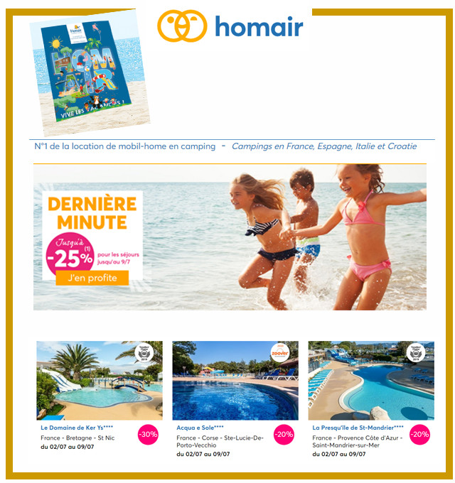 HOMAIR VACANCES -VENTES FLASH SPECIAL ETE JUSQU'A -25% ! 