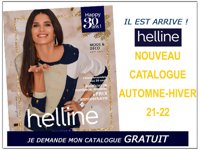 HELLINE - Recevez le dernier catalogue GRATUITEMENT chez vous ! HELLINE - Recevez le dernier catalogue GRATUITEMENT chez vous !