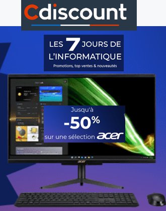 CDISCOUNT - Spécial jours de l'informatique Jusqu'à -50% sur ACER