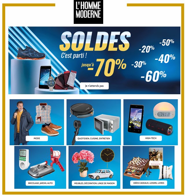 L'HOMME MODERNE - SOLDES jusqu'à -70% sur Mode et Objets  !