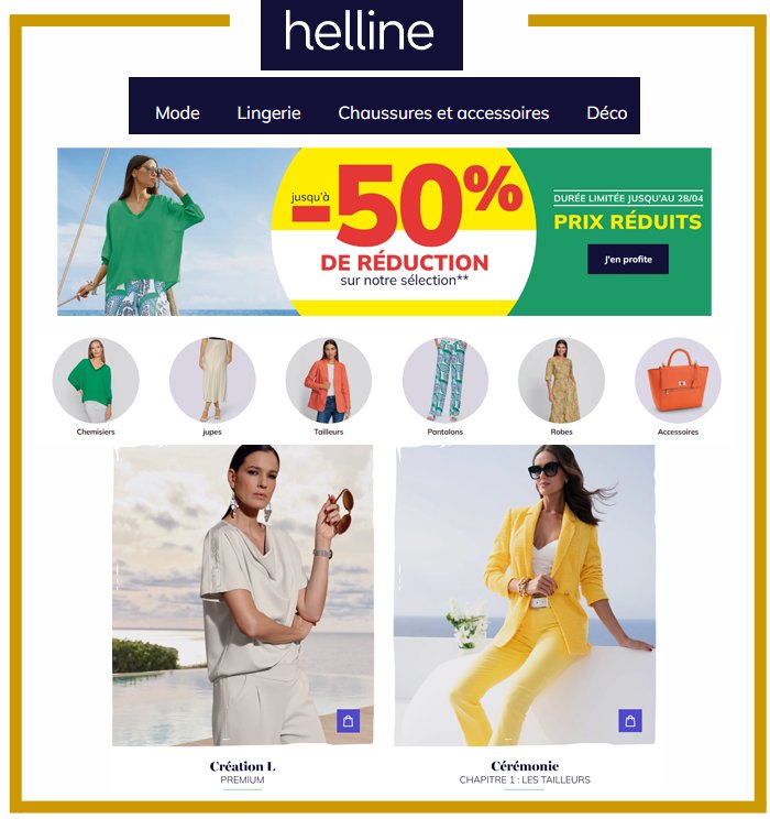 HELLINE, PROMOS- Remise jusqu'à -50% HELLINE, PROMOS- Remise jusqu'à -50%