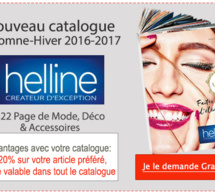 HELLINE Automne-Hiver 2016/17 : Recevez votre nouveau Catalogue Gratuit ! 