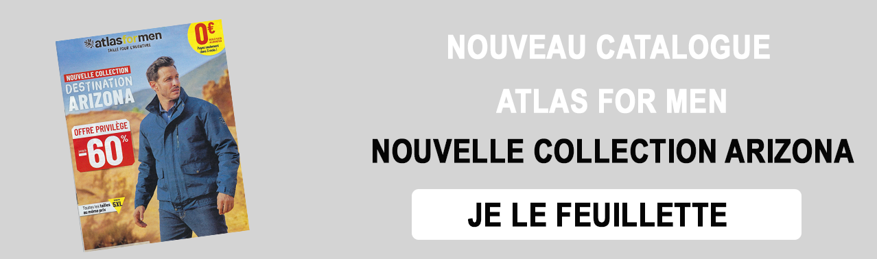 https://www.catalogue.fr/ATLAS-FOR-MEN-JUSQU-A-60-sur-la-collection-DESTINATION-ARIZONA_a1682.html